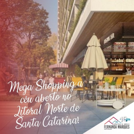 Empresa projeta mega shopping a c�u aberto no Litoral Norte de Santa Catarina