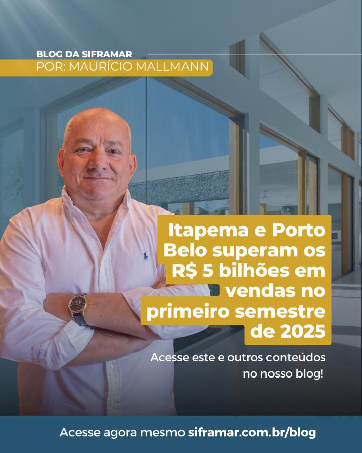 Itapema e Porto Belo superam os 5 bilhões de reais em vendas no primeiro semestre de 2025 - Imagem Principal